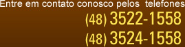 Entre em contato consoco pelos telefones (48)3524-1558 ou (48)3522-1558