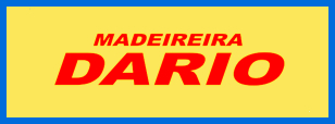 MADEIREIRA DARIO - ARARANGU�/SC